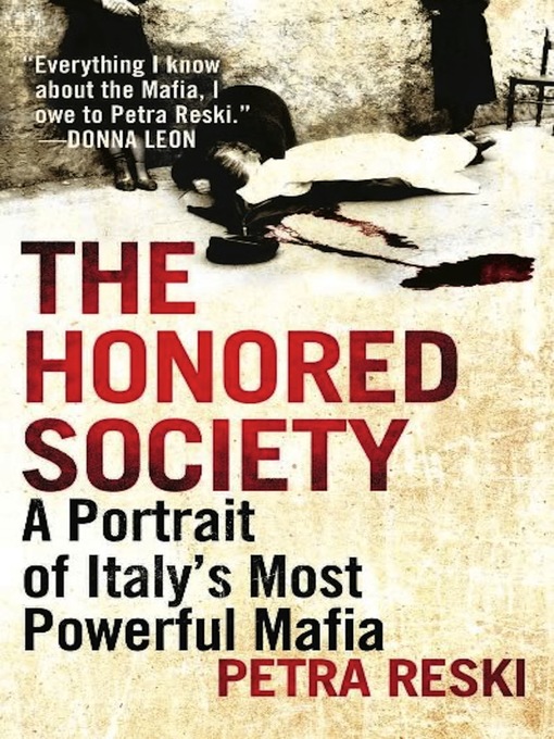 Title details for The Honored Society by Petra Reski - Available